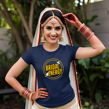 Bridal Energy T-Shirt Wedding Theme