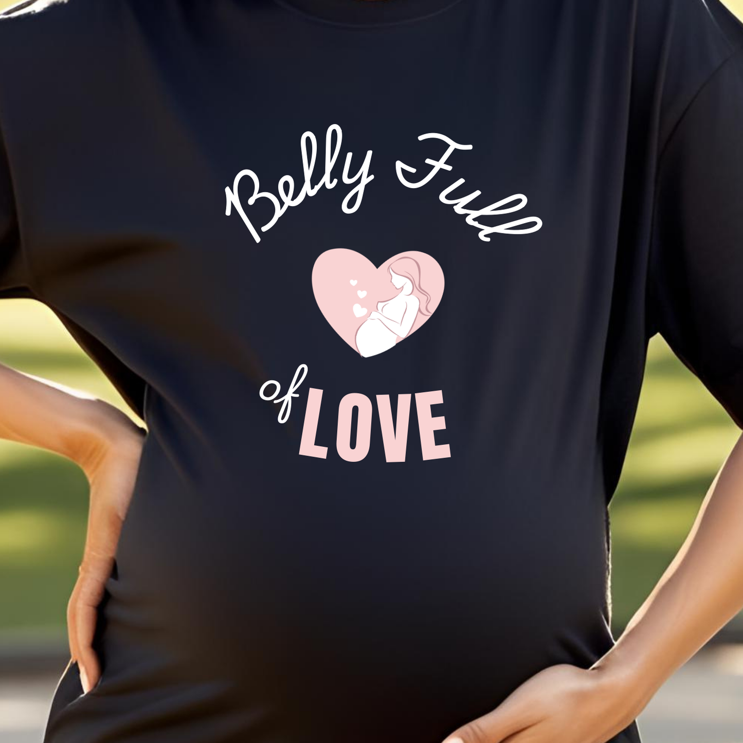 "Belly Full of Love" Oversized Maternity T-shirt